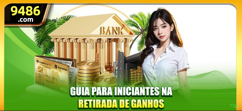 Ganhar e sacar na 77gg